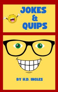 A Book of Jokes and Quips by H.D. Ingles