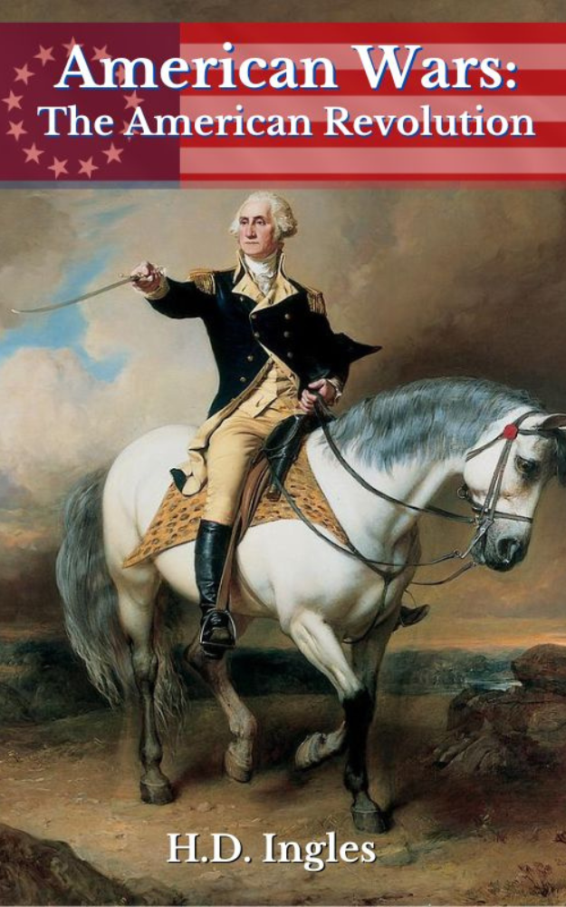 Cover of The American Revolution by H.D. Ingles