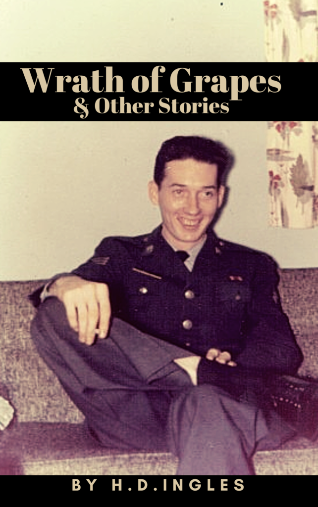 Cover of Wrath of Grapes & Other Stories by H.D. Ingles